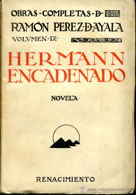 Libros antiguos: Ram&oacute;n P&eacute;rez de Ayala - Hermann encadenado - A&ntilde;o 1924 - Foto 1