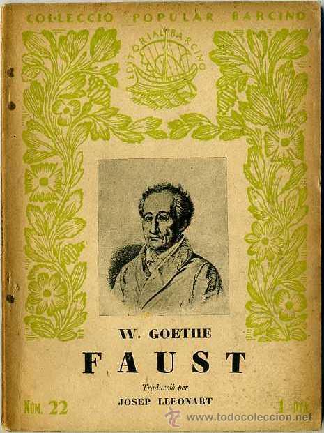 Libros antiguos: GOETHE : FAUST (1927) - COLECCI&Oacute;N BARCINO. EN CATAL&Aacute;N - Foto 1