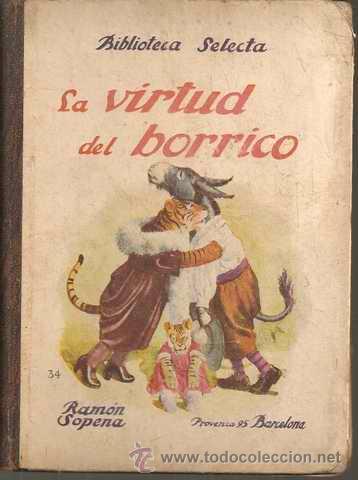Libros antiguos: LA VIRTUD DEL BORRICO - RAM&Oacute;N SOPENA 1935 - Foto 1
