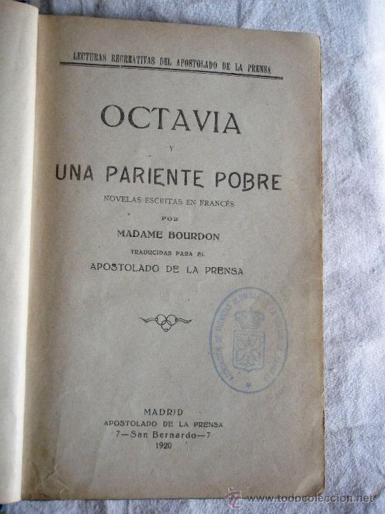Libros antiguos: OCTAVIA Y UNA PARIENTE POBRE DE MADAME BOURDON. 1920 - Foto 3