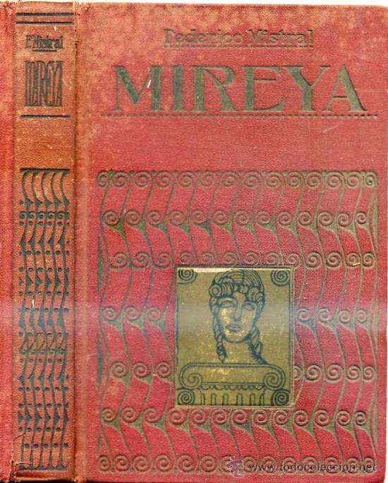 Libros antiguos: FEDERICO MISTRAL : MIREYA (1936) MUY ILUSTRADO - Foto 1