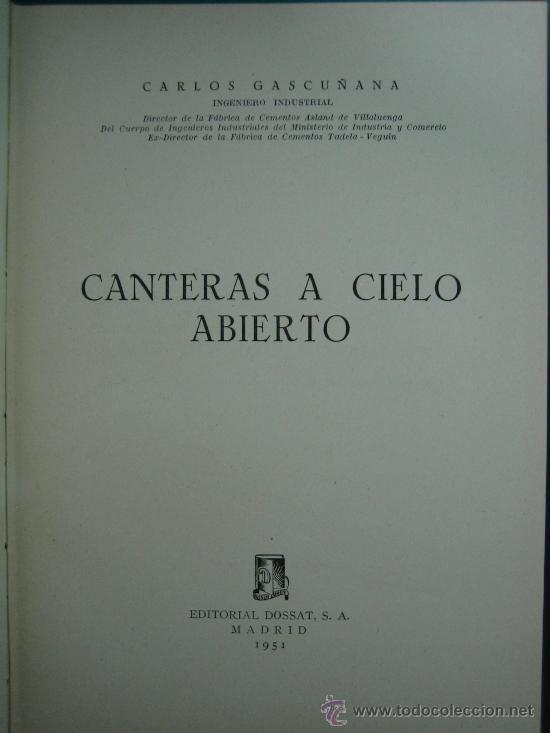 Libros antiguos: CANTERAS A CIELO ABIERTO - Foto 2