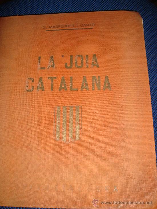Libros antiguos: (98) LA JOIA CATALANA - Foto 1