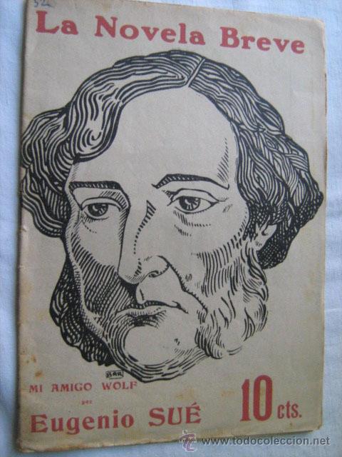 Libros antiguos: MI AMIGO WOLF. SU&Eacute;, Eugenio. La novela Breve - Foto 1