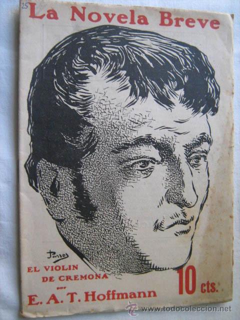 Libros antiguos: EL VIOL&Iacute;N DE CREMONA. HOFFMANN, E.A.T.. La novela Breve - Foto 1