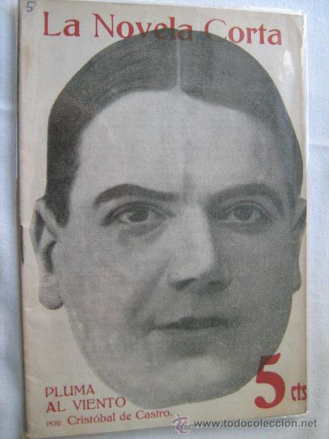 Libros antiguos: PLUMA AL VIENTO. DE CASTRO, Crist&oacute;bal. 1916. La novela corta - Foto 1