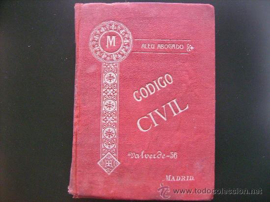Libros antiguos: CODIGO CIVIL A&Ntilde;O 1912.DON MANUEL ALEU. - Foto 1