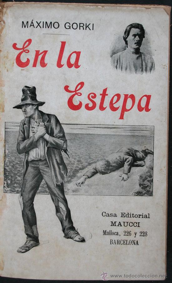 Libros antiguos: En la Estepa. M&aacute;ximo Gorki - Foto 1