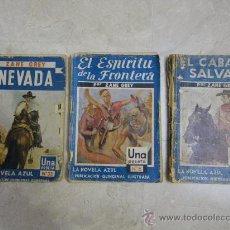 Libros antiguos: LA NOVELA AZUL. Nº 6,10 Y 33. NEVADA (1935), CABALLO SALVAJE (1935) Y EL ESPÍRITU DE LA FRONTERA (36. Lote 29589943
