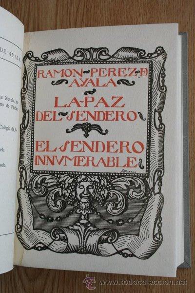 Libros antiguos: La paz del sendero. El sendero innumerable. P&eacute;rez de Ayala (Ram&oacute;n) - Foto 1