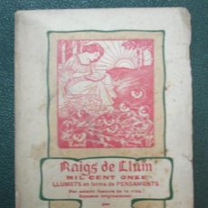 Libros antiguos: (RAMON MASSIP) RAIGS DE LLUM. MIL CENT ONZE LLUMETS EN FORMA DE PENSAMENT. 1907.