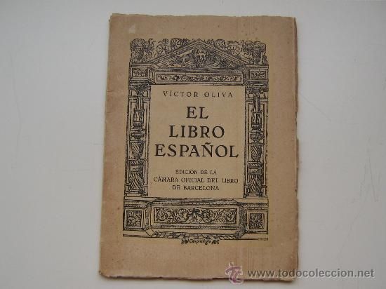 Libros antiguos: EL LIBRO ESPA&Ntilde;OL ( muy bueno) - Foto 1