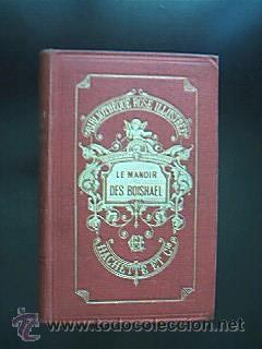 LE MANOIR DES BOISHAËL. M. CHÉRON DE LA BRUYÉRE. LIBRAIRIE HACHETTE. 1897. (Libros Antiguos, Raros y Curiosos - Otros Idiomas)