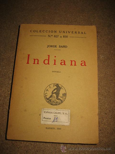 Libros antiguos: INDIANA.JORGE SAND  COLECCION UNIVERSAL 1923 - Foto 1
