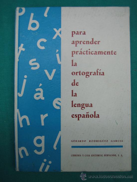 Libros antiguos: Ortografia Espa&ntilde;ola Ed Hernando 1968 - Foto 1