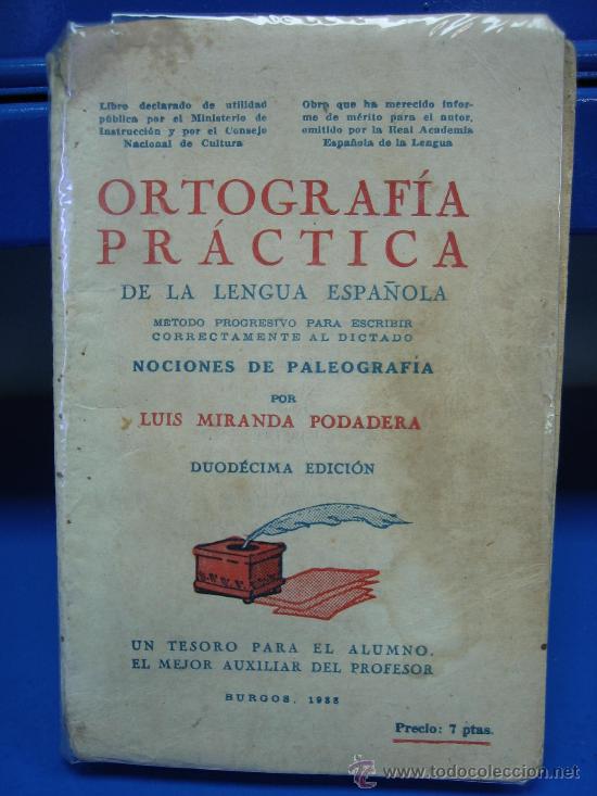 Libros antiguos: Ortografia Practica. Luis Miranda Podadera 1933 - Foto 1
