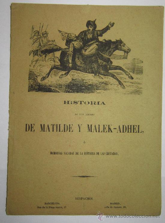 Libros antiguos: 1860c HISTORIA DE LOS AMORES DE MATILDE Y MALEK ADHEL - Foto 1
