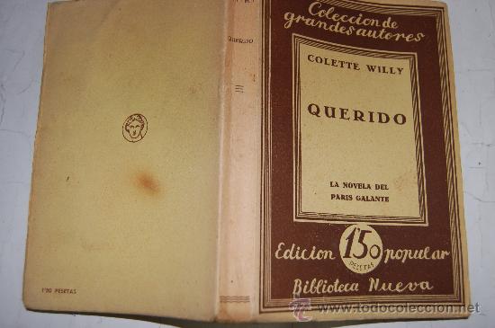 Libros antiguos: Querido. COLETTE WILLY PX25238 - Foto 1