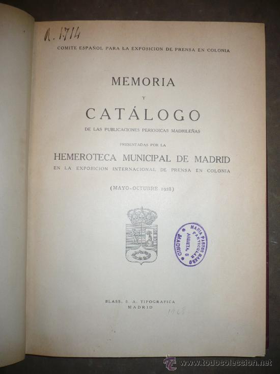 Libri antichi: Memoria y Cat&aacute;logo de las publicaciones peri&oacute;dica madrile&ntilde;as. 1928.