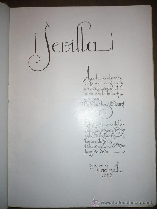 Libros antiguos: &iexcl; Sevilla !. 1929. Rogelio Perez Olivares. - Foto 2