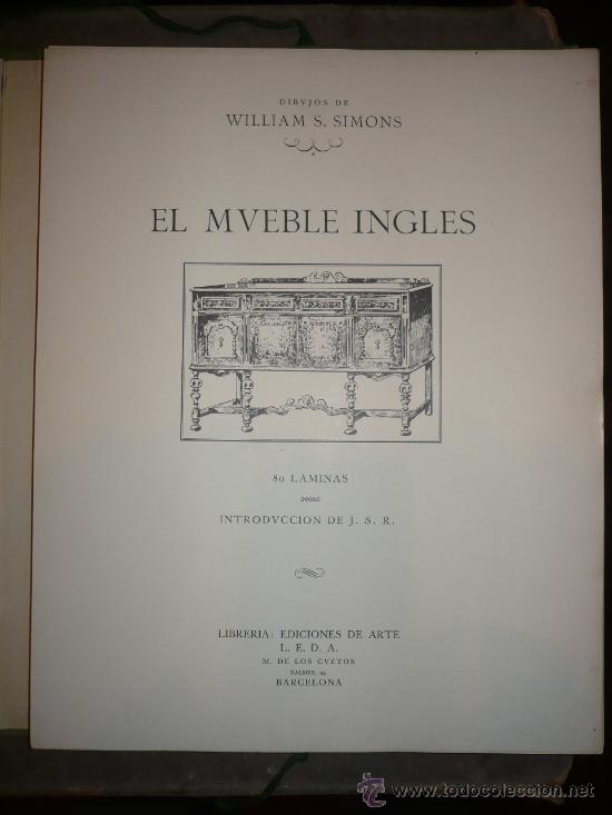 Libros antiguos: El Mueble Ingl&eacute;s. W. S. Simons - Foto 2