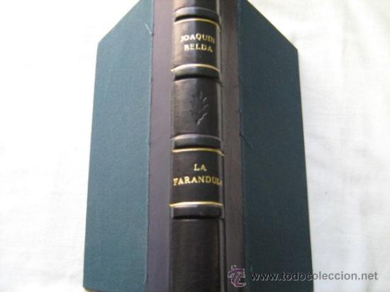 Libros antiguos: LA FAR&Aacute;NDULA. BELDA, Joaqu&iacute;n. - Foto 1
