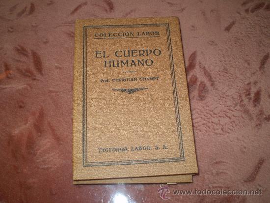 Libros antiguos: Coleccion Labor. El cuerpo humano. (1931) - Foto 1