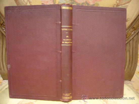 Old books: LES MACHINES DE BRIQUETERIE, DE RICHARD PANTZER Y RICHARD GALKE. 1&ordf; EDICION 1.911.
