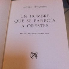 Libros antiguos: OBRA DE ALVARO CUNQUEIRO. UN HOMBRE QUE SE PARECÍA A ORESTES.