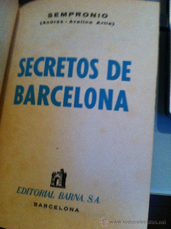 Libros antiguos: SECRETOS DE BARCELONA. Sempronio. - Foto 1