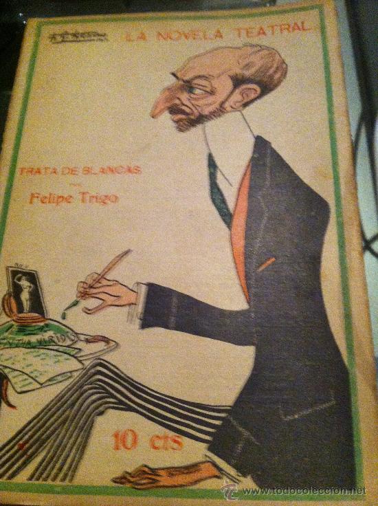 Libros antiguos: FELIPE TRIGO. Trata de Blancas. 1.916 - Foto 1