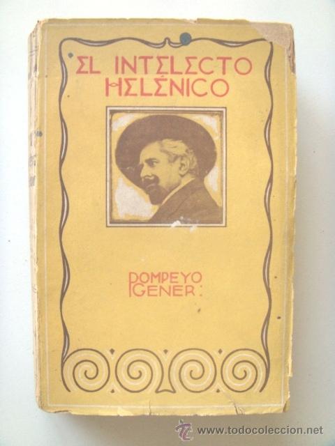 Libros antiguos: GINER Pompeyo: EL INTELECTO HELENICO. - Foto 1