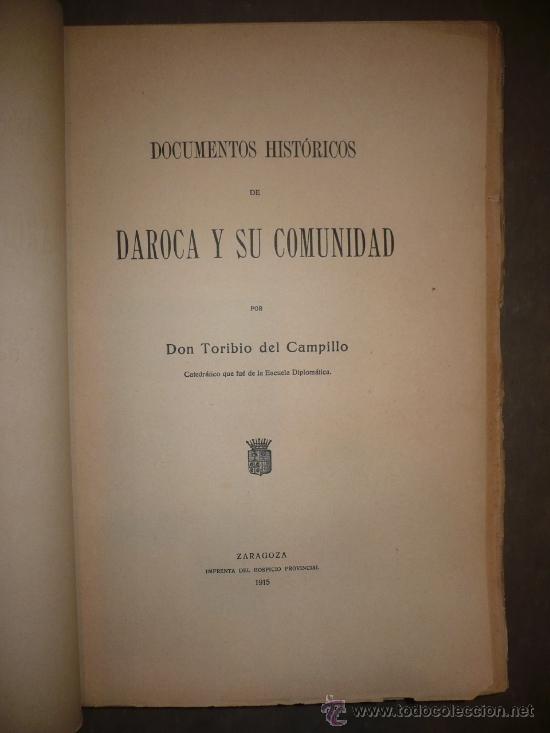 Libros antiguos: Documentos hist&oacute;ricos de Daroca y su Comunidad. 1915. Toribio del Campillo. - Foto 2