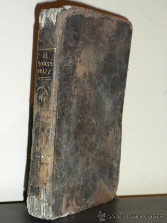 Libri antichi: El Hombre Feliz. TOMO III. Teodoro de Almeyra. Imprenta Real. RF ANTG 36 C1