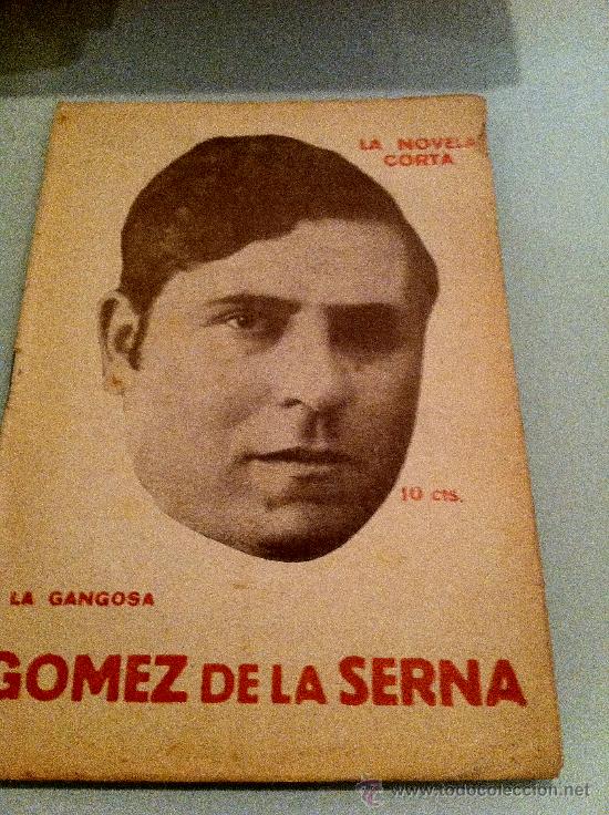 Libros antiguos: LA GANGOSA. Gomez de la Serna. 1.922. - Foto 1