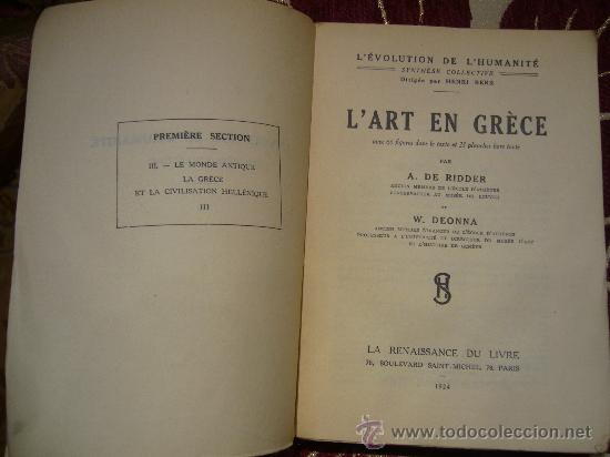 Libros antiguos: &rdquo;LART EN GRECE&rdquo; DE A.DE RIDDER Y W.DEONNA. 1&ordf; EDICION 1.924. - Foto 2