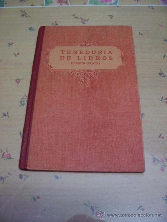 Libros antiguos: TENEDUR&Iacute;A DE LIBROS - PRIMER GRADO - ED. BARCELONA 1932 - Foto 1