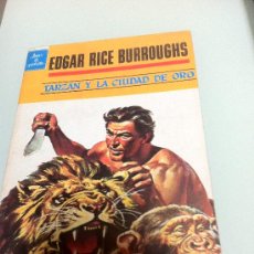 Libros antiguos: RARO. TARZAN Y LA CIUDAD DE ORO. EDGAR RICE BURROUGHS. 