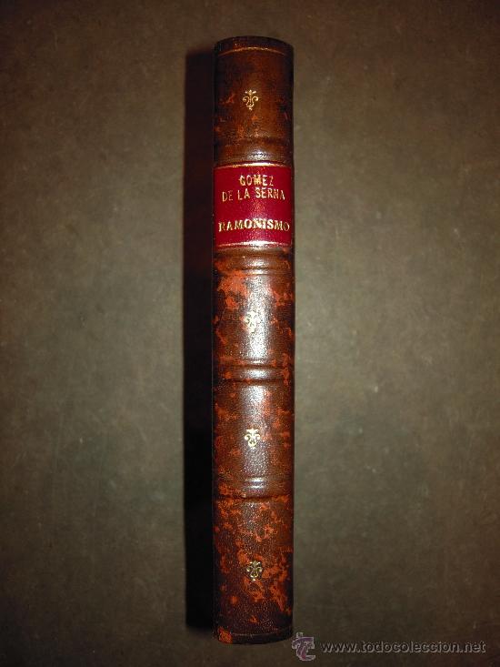 Libros antiguos: Ramonismo. 1&ordf; Edici&oacute;n, 1923. Ram&oacute;n G&oacute;mez de la Serna. - Foto 1