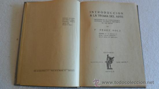 Libros antiguos: F. PEREZ DOLZ - INTRODUCCION  A LA TEORIA DEL ARTE 1938 - Foto 1