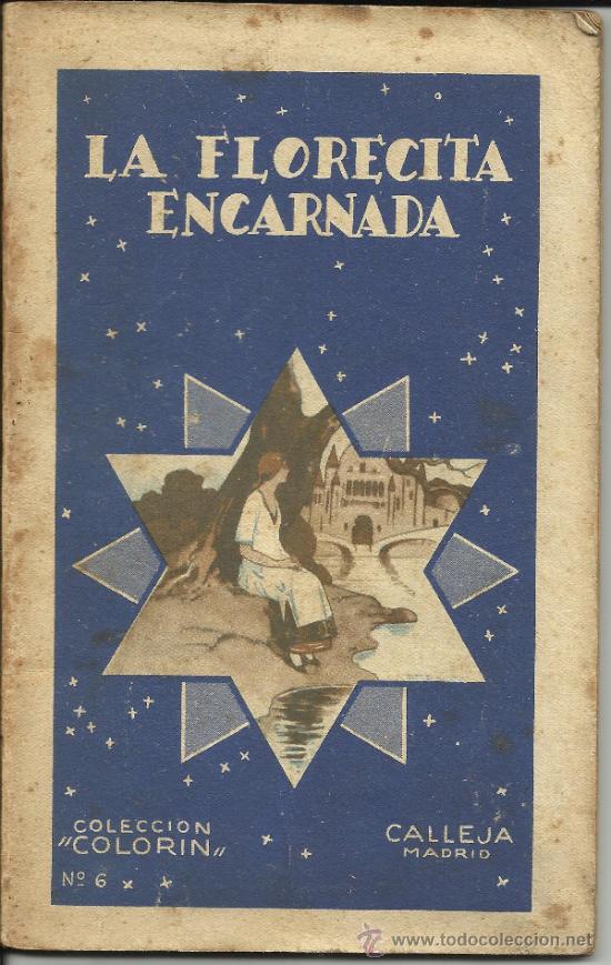 Libros antiguos: LA FLORECITA ENCARNADA - Foto 1