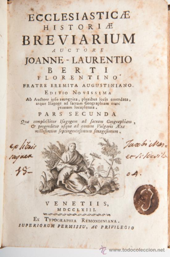 Libros antiguos: Libro Ecclesiasticae Historiae Breviarium, Joanne - Laurentio Berti, A&ntilde;o 1776 - Foto 2