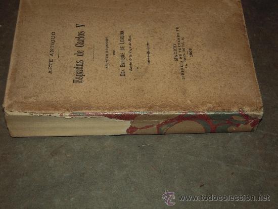 Libros antiguos: Espadas de Carlos V. 1908. Enrique de Leguina. - Foto 5