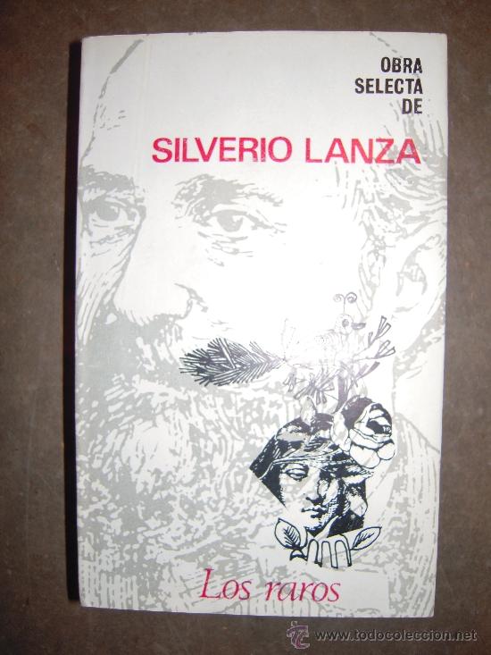 Libros antiguos: Obra Selecta. 1&ordf; Edici&oacute;n. Silverio Lanza. - Foto 1