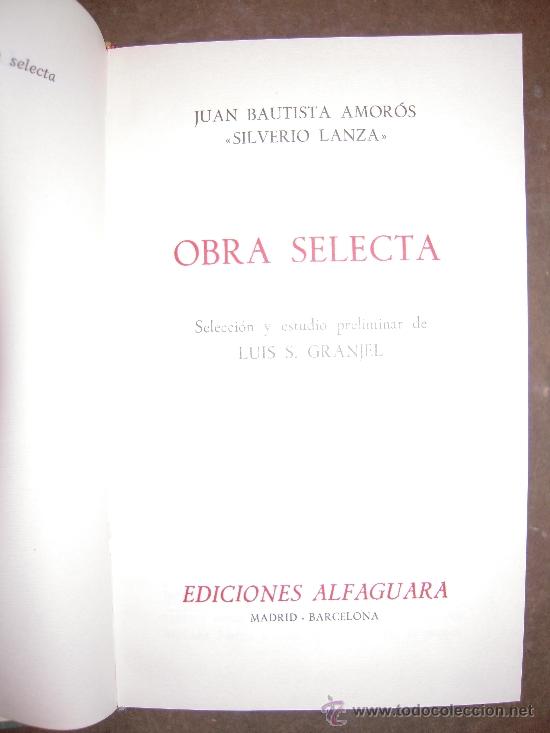 Libros antiguos: Obra Selecta. 1&ordf; Edici&oacute;n. Silverio Lanza. - Foto 2