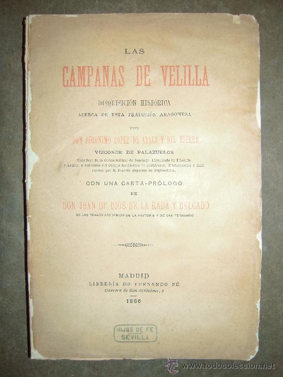 Libros antiguos: Las Campanas de Velilla. 1886. Jer&oacute;nimo L&oacute;pez de Ayala y del Hierro. - Foto 2