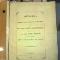 Libros antiguos: MEMORIA, OBSERVACIONES EN DEFENSA DE DOÑA ANA MUÑOZ-SERRANO SOBRE EL TITULO DE MARQUÉS DE ZAFRA 1875. Lote 31641822