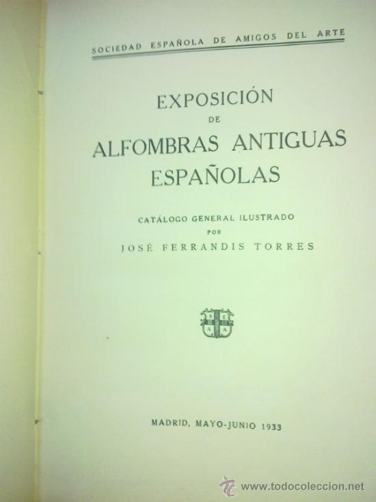 Libros antiguos: ALFOMBRAS ANTIGUAS ESPA&Ntilde;OLAS, 1933 - Foto 1
