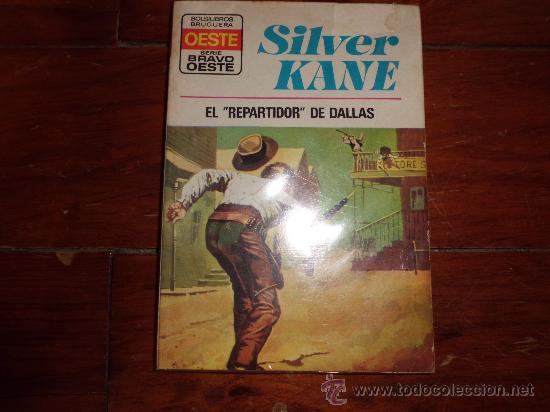 Libros antiguos: BRAVO OESTE N&ordm; 722 SILVER KANE - Foto 1