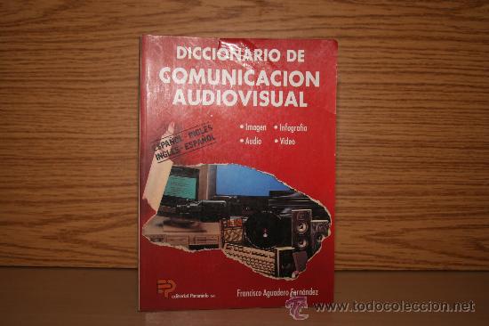 Libros antiguos: DICCIONARIO DE COMUNICACI&Oacute;N AUDIOVISUAL
